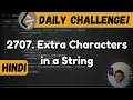 2707 Extra Characters in a String DP recusion Leetcode Daily Challenge DSA Java