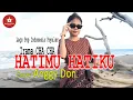 Download Lagu HATIMU HATIKU-(Koes Plus)-Cover-ANGGY DON-BINTANG MALAKA Chanell (BMC)