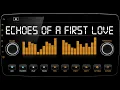 Lagu Echoes of a First Love — 80s Romantic Songs Collection