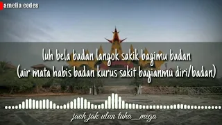 jaoh jak ulun tuha mega lirik dan terjemahannya 