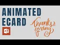 Animated PowerPoint Gratitude Ecard