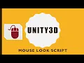 Unity3D Mouse Look
