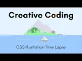 Creative Coding Little Island CSS Illustration Time Lapse