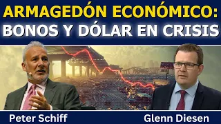 Peter Schiff: Armagedón económico: bonos y dólar en crisis