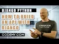 See The Whole Course - Build An API With Python Django
