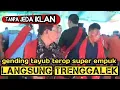 Download Lagu gending tayub terop langsung trenggalek //ORA RUMONGSO