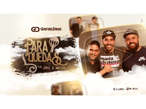 Download MP3 Paraquedas - Gabriel Diniz Part. Jorge e Mateus