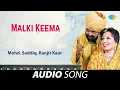Download Lagu Malki Keema | Mohd. Saddiq | Old Punjabi Songs | Punjabi Songs 2022