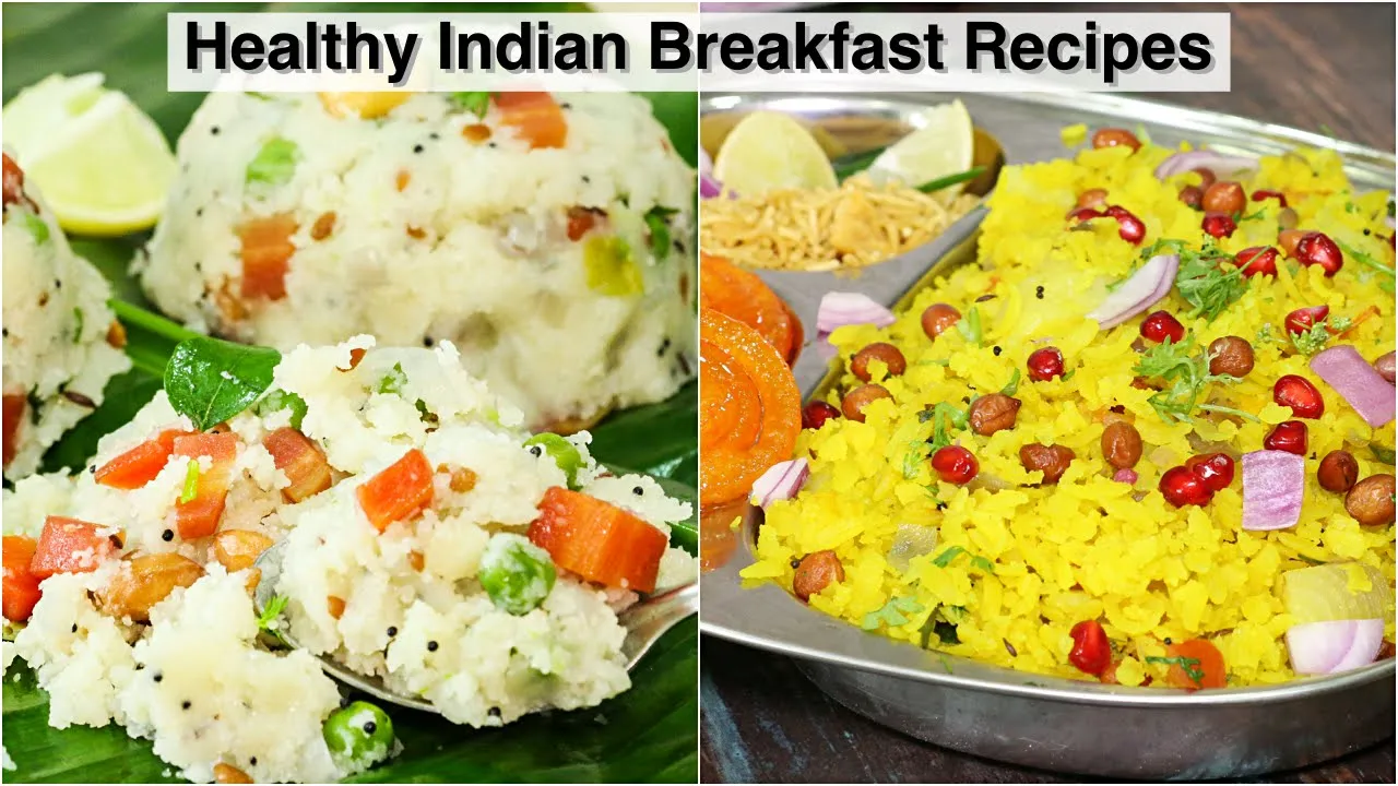 2 Healthy Indian Breakfast Recipes - Upma & Poha   How to make Poha   Perfect Upma Recipe