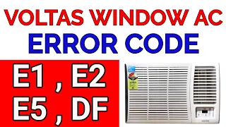 Voltas Window AC Error Codes E1 E2 E5 DF - Voltas Window AC Error Code List E1 E2 E5 DF