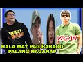 Download Lagu HALA ANO ITONG NABALITAAN KO ABOUT SA VIGAN🤔