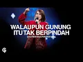 Lagu Walaupun Gunung Itu Tak Berpindah (Yeshua Abraham) | Cover by GSJS Worship | Glady Febe