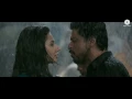 S Halka Halka Raees Shah Rukh Khan Mahira Khan Ram Sampath Sonu Nigam Shreya Ghoshal