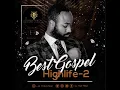 Lagu BEST GOSPEL HIGHLIFE VOL2 BY DJ YAW PELE