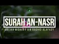 Download Lagu Surah An-Nasr by Mishary Rashid Alafasy #Quran #Recitation