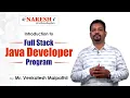 Introduction to Full Stack Java Developer Program Mr Venkatesh Maipathii Naresh IT