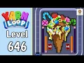 Yarn Loop Level 646 Walkthrough