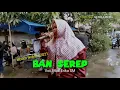 Download Lagu Terbaru!! BAN SEREP Voc.Mba Erika SATRIA MUDA one / Edisi Desa Kombo 14 September 2021