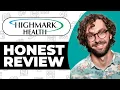 Highmark Health Insurance Review - Usage Experience