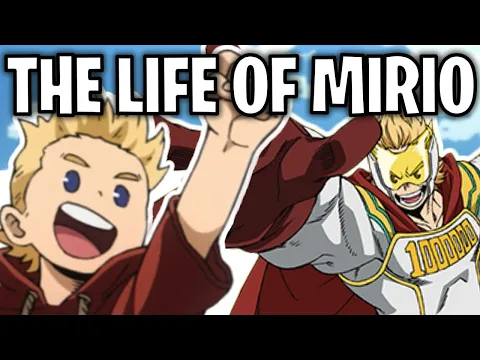Download MP3 The Life Of Mirio Togata (My Hero Academia)