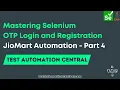 Mastering Selenium OTP Login and Registration JioMart Automation - Part 4 TAC
