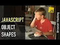 Browser hacking JavaScript object shapes AKA hidden classes