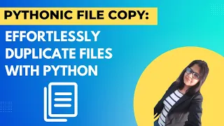 Pythonic File Duplication Effortlessly Copying Files with Python