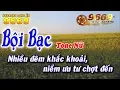 Karaoke Bội Bạc - Tone Nữ | Nhạc sống KLA | Karaoke 9669