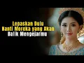 Download Lagu Lepaskan, dan Lihat Cinta Baru Mereka Runtuh— Mereka Akan Membutuhkanmu Kembali | Filsafat Stoikisme