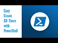 Creating Active Directory User Accounts with Powershell