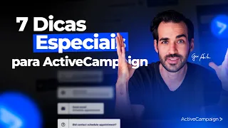 Meus 7 Truques de Especialista para Turbinar Seu ActiveCampaign