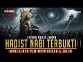 Lagu HADIST NABI TERBUKTI❗❗ Fitnah Akhir Zaman Munculnya Pemimpin-Pemimpin Bodoh dan Zalim