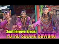 Lagu JARANAN PUTRO SULANG BAWONO TARI SENTEREWE KREASI LIVE KEBAGUSAN GEDONG TATAAN PESAWARAN | MKO-992