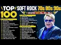 Lagu Elton John, Michael Bolton, Rod Stewart, Lionel Richie, Phil Collins 💿 Soft Rock 70s 80s 90s Ballads