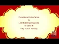 Functional Interfaces and Lambda Expressions in java 8