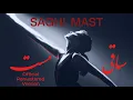 Lagu SAGHI MAST (Official Remastered Version)