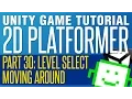 Level Select Map - Moving Between Levels