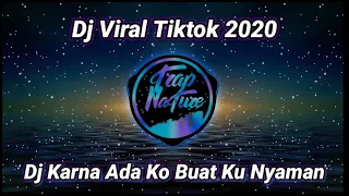 Download DJ KARNA ADA KO REMIX TIK TOK VIRAL 2020 | TERBARU 2020 FULL BASS MP3