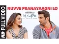 Lagu Nuvve Pranayaagni Lo Full Video Song || M.S.Dhoni - Telugu || Sushant Singh Rajput, Kiara Advani