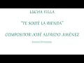Lucha Villa - “Te Solté La Rienda” De José Alfredo Jiménez 1974