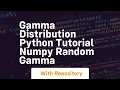 gamma distribution python tutorial numpy random gamma