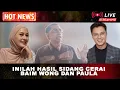 Download Lagu HOT NEWS!! KUASA HUKUM BEBERKAN HASIL PUTUS CERAI BAIM WONG DAN PAULA VERHOEVEN