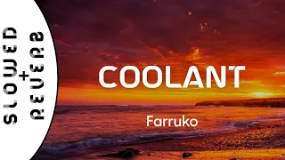 Download Farruko - Coolant (s l o w e d  +  r e v e r b) MP3