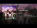 Download Lagu No More Sad Songs - Little Mix (feat. Machine Gun Kelly) (Official Audio)