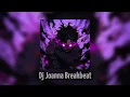 Download Lagu Dj Joanna wanna wanna breakbeat ( Slowed \u0026 Reverb ) Tiktok Version !