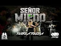 FUERZA REGIDA - SEÑOR MIEDO [VIDEO OFICIAL]