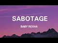 Download Lagu Baby Rexha - Sabotage (lyrics)