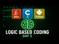 Logic Oriented Coding Day-2 C Java Python Explained in Telugu technicaltopics Live