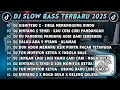 Lagu DJ TIKTOK TERBARU 2025 SLOW BASA🎵DJ AISHITERU 2 X SIKSA MENANGGUNG RINDU