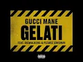 Gelati (feat. Peewee Longway & BigWalkDog) [Clean Version]